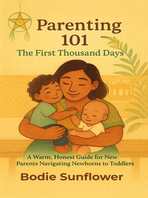 cover image of Parenting 101 the First Thousand Days